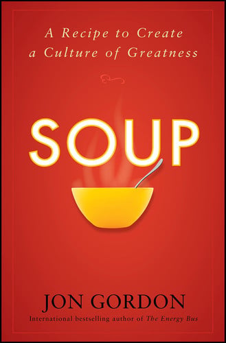 Soup: a recipe to nourish your team and culture