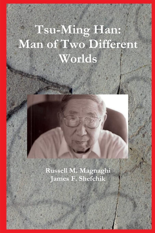 Tsu-Ming Han: Man of Two Different Worlds