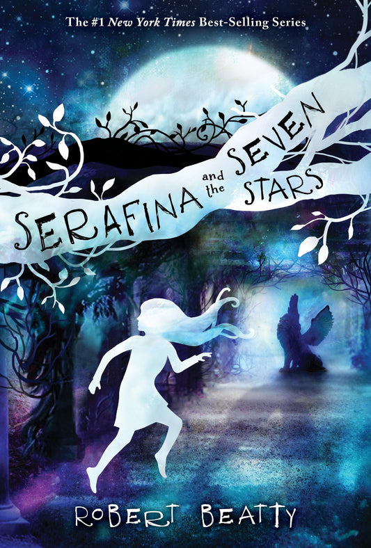 Serafina and the Seven Stars (The Serafina Series Book 4) - 5205