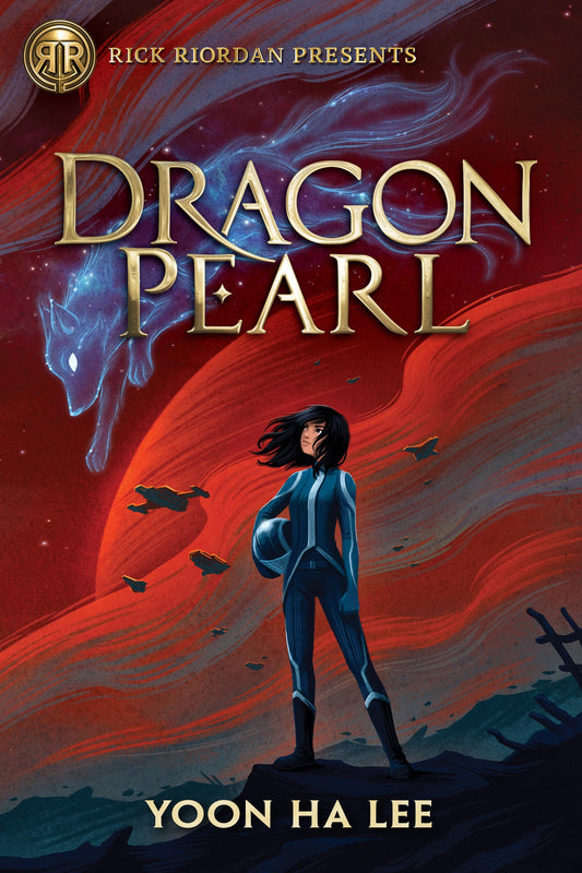 Rick Riordan Presents: Dragon Pearl-A Thousand Worlds Novel Book 1 - 6581