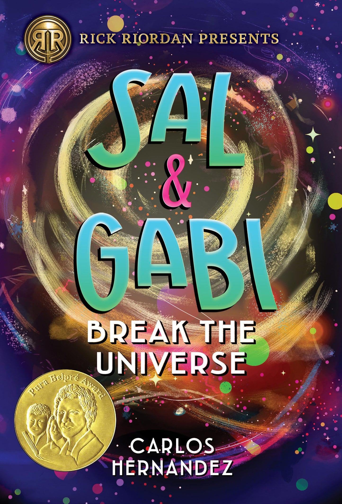 Rick Riordan Presents: Sal and Gabi Break the Universe-A Sal and Gabi Novel, Book 1 - 7888