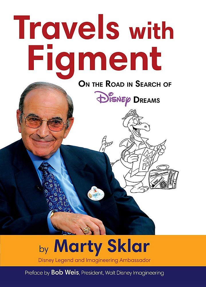 Travels with Figment On the Road in Search of Disney Dreams (Disney Editions Deluxe)