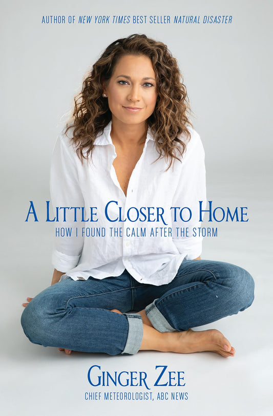A Little Closer to Home: How I Found the Calm After the Storm - 9400