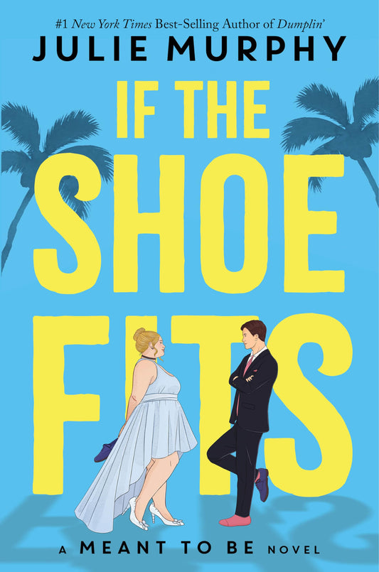 If the Shoe Fits-A Meant To Be Novel - 5173
