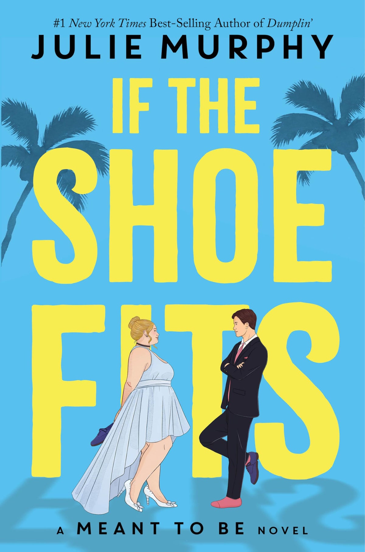 If the Shoe Fits (Meant To Be)