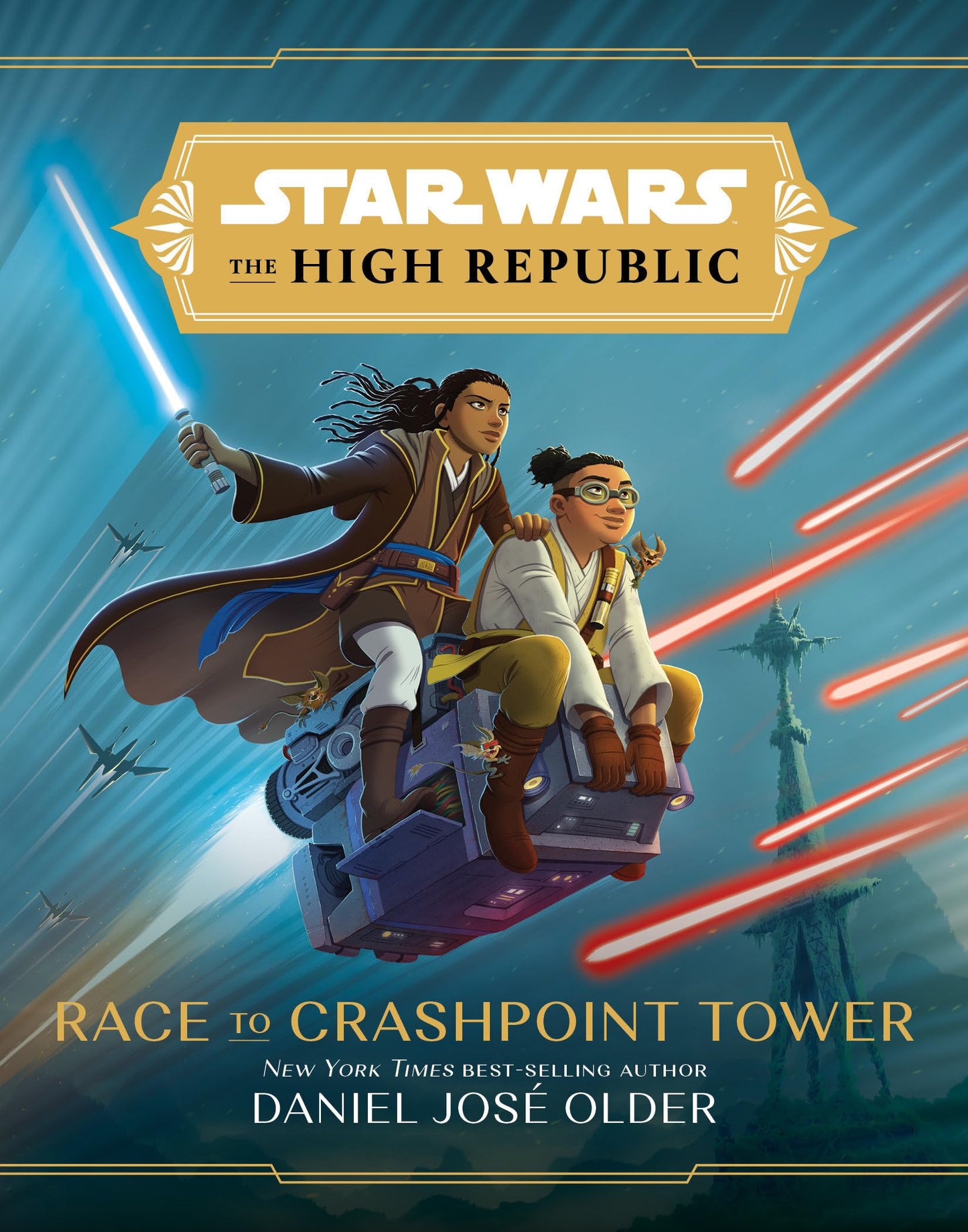 Star Wars: The High Republic: Race to Crashpoint Tower (Star Wars: The High Republic (Middle Grade)) - 8362