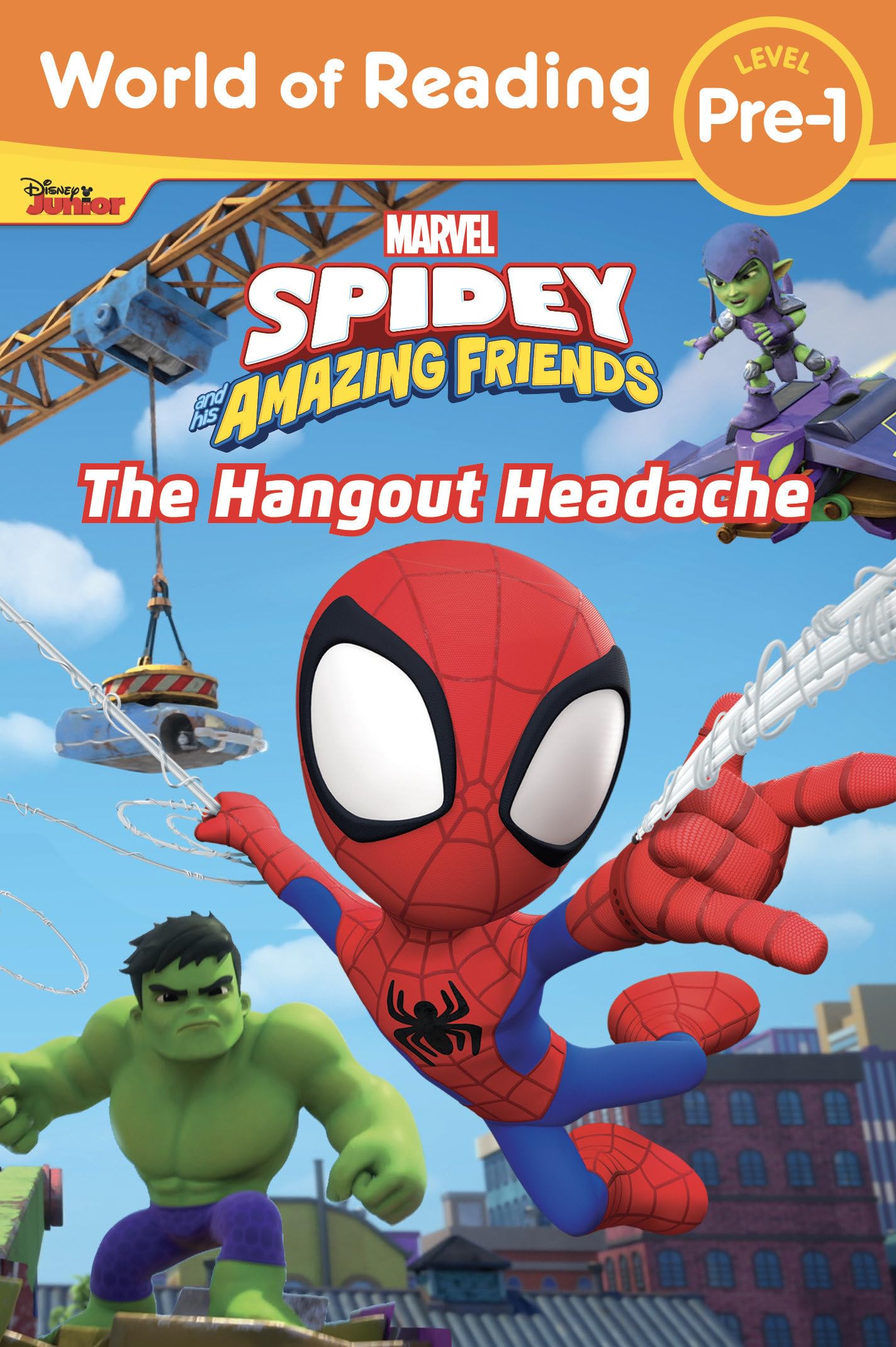 World of Reading: Spidey and His Amazing Friends: The Hangout Headache - 9877