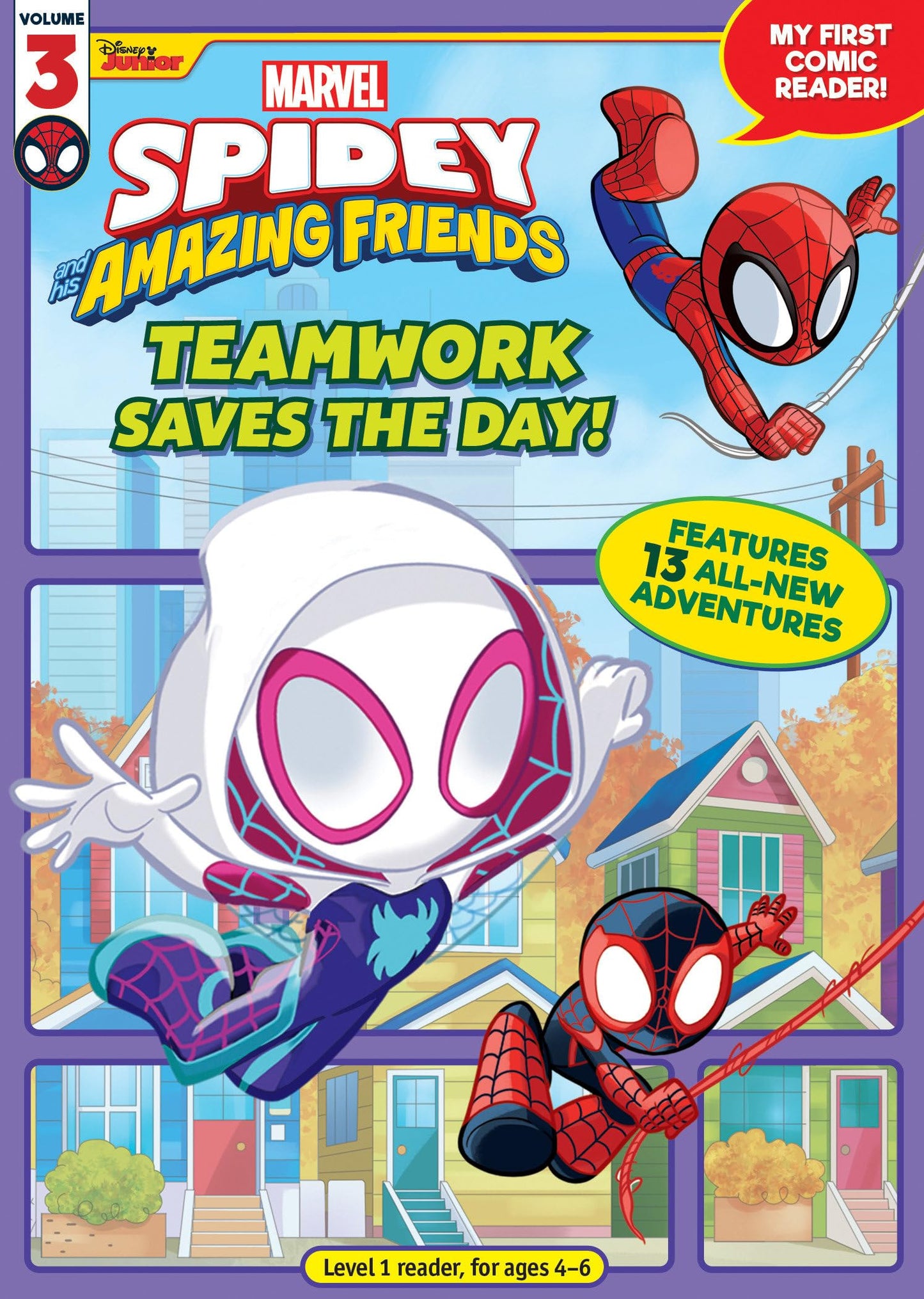 Spidey and His Amazing Friends: Teamwork Saves the Day!: My First Comic Reader! (Spidey and His Amazing Friends, My First Comic Reader!, 3) - 500