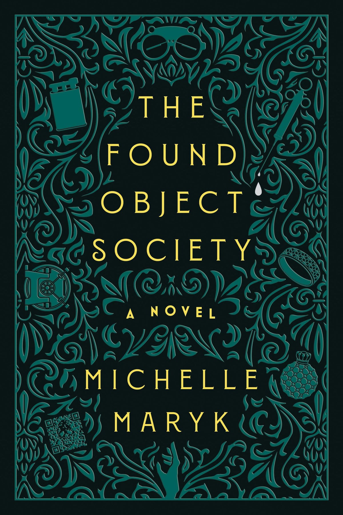 The Found Object Society: A Novel