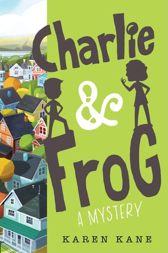 Charlie & Frog: a mystery