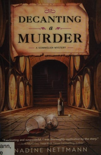 Decanting a murder: a sommelier mystery