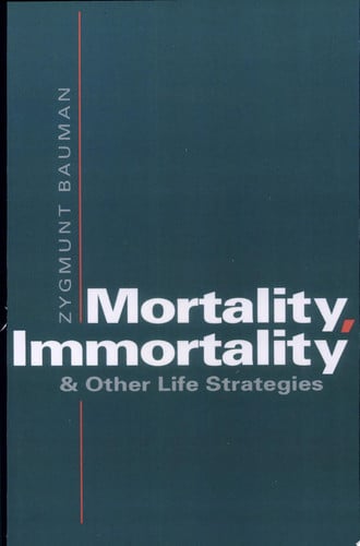 Mortality, Immortality, and Other Life Strategies