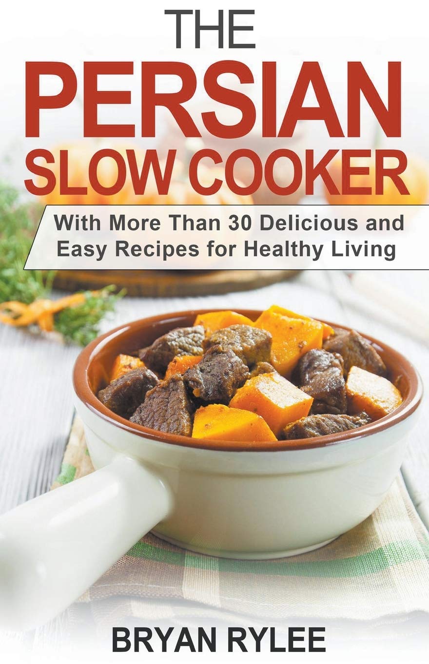 The Persian Slow Cooker (Good Food Cookbook)