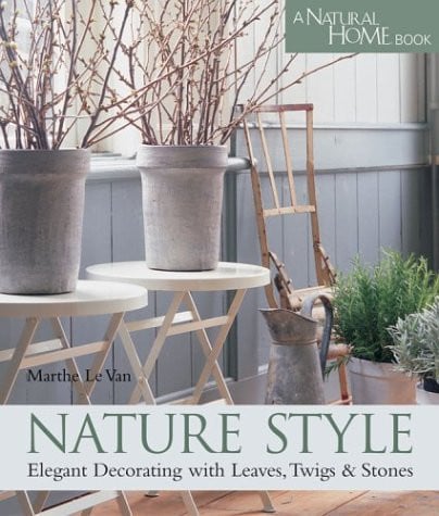Nature Style Elegant Decorating with Leaves, Twigs & Stones
