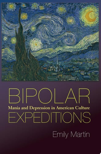 Bipolar Expeditions Mania and Depression in American Culture