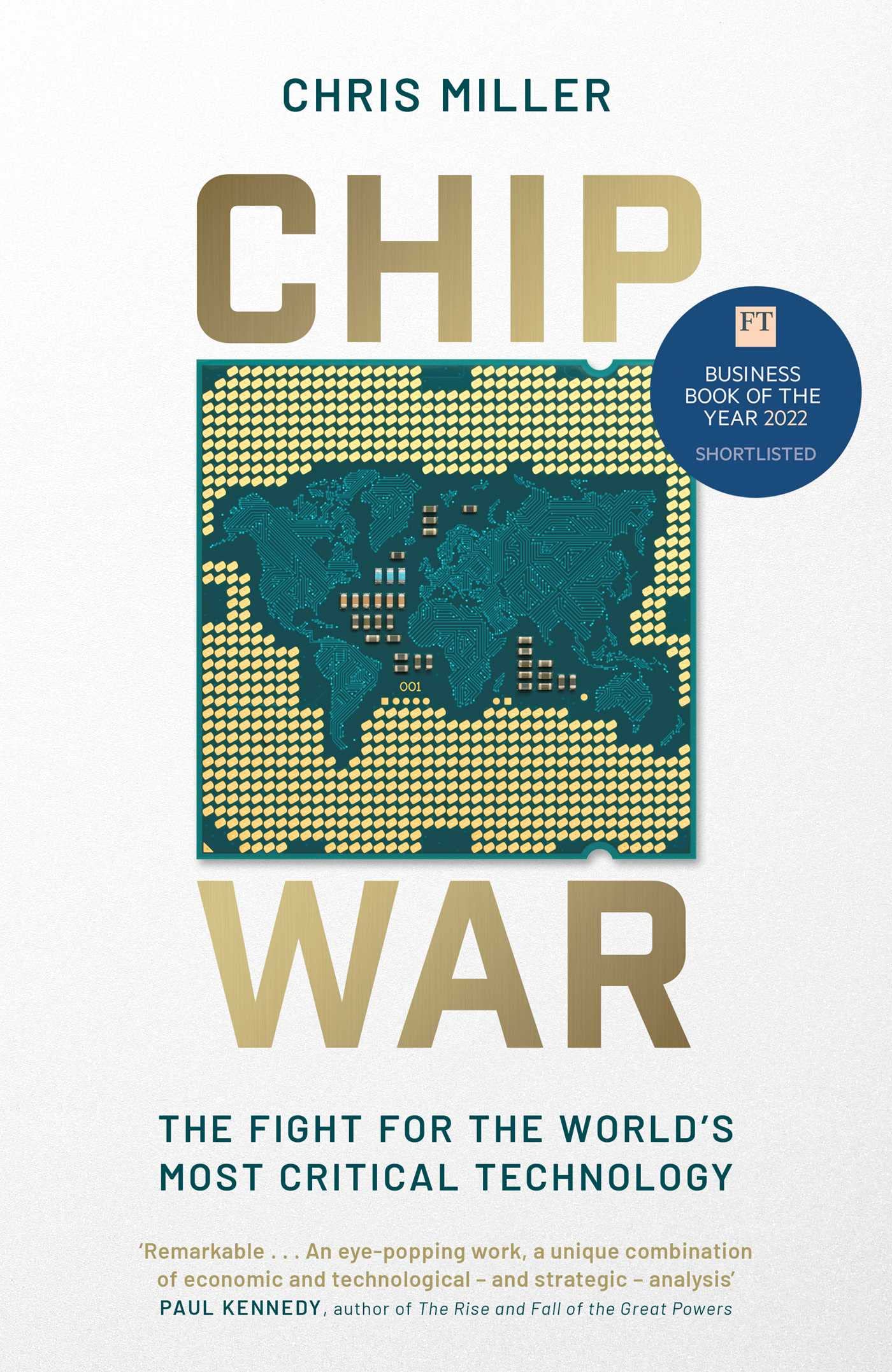 Chip War: The Fight for the World's Most Critical Technology (International Edition)