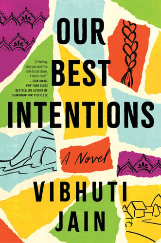 Our best intentions: a novel