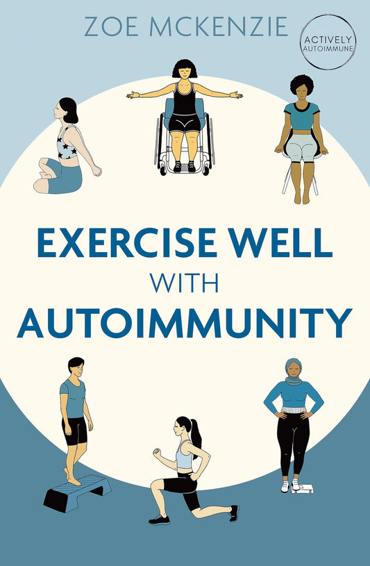 Exercise Well With Autoimmunity - 4562