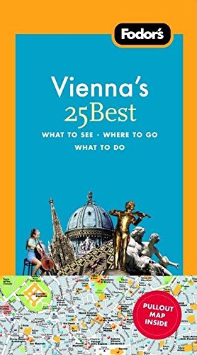 Fodor's Vienna's 25 Best, 5th Edition (Full-color Travel Guide)