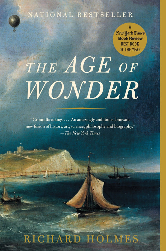 The Age of Wonder: The Romantic Generation and the Discovery of the Beauty and Terror of Science - 6736