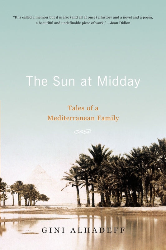 The Sun at Midday: Tales of a Mediterranean Family