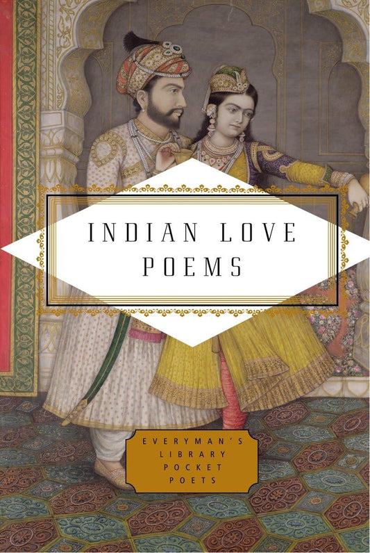 Indian Love Poems (Everyman's Library Pocket Poets Series) - 9117