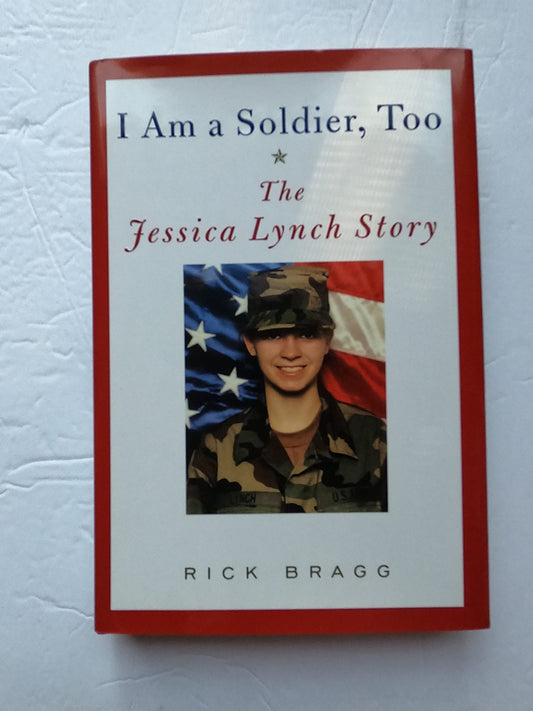 I AM A SOLDIER, TOO: THE JESSICA - 7304