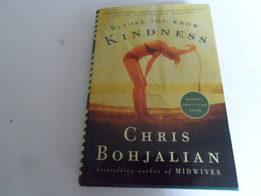 Before You Know Kindness: A Novel