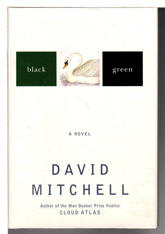 Black Swan Green: A Novel