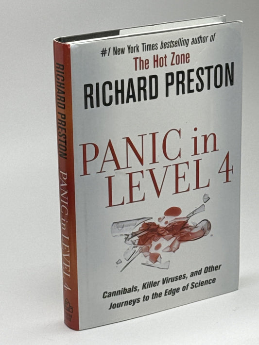 Panic in Level 4: Cannibals, Killer Viruses, and Other Journeys to the Edge of Science