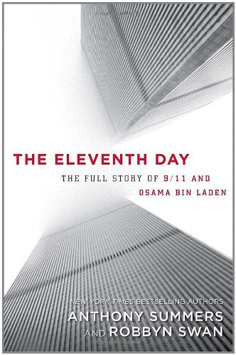 The Eleventh Day: The Full Story of 9/11 and Osama bin Laden