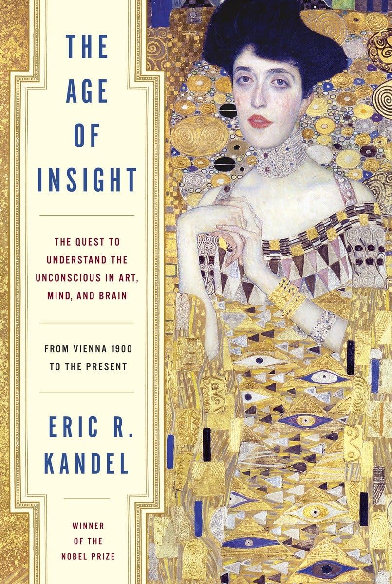 The Age of Insight: The Quest to Understand the Unconscious in Art, Mind, and Brain, from Vienna 1900 to the Present - 4321