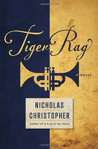 Tiger Rag: A Novel