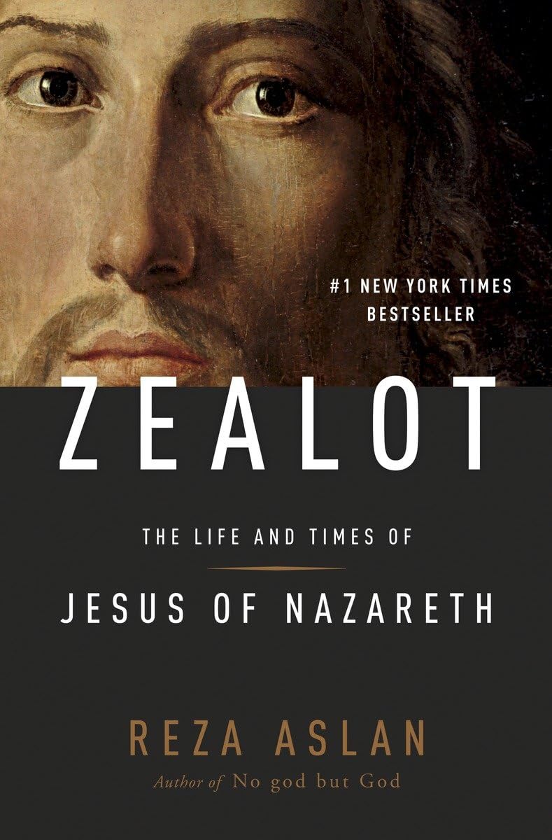 ZEALOT: The Life and Times of Jesus of Nazareth - 7461