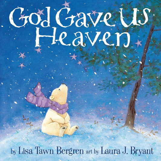GOD GAVE US HEAVEN - 4806