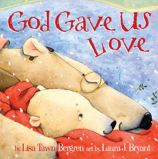 GOD GAVE US LOVE (GOD GAVE US SE