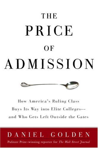The Price of Admission: How America's Ruling Class Buys Its Way into Elite Colleges -- and Who Gets Left Outside the Gates - 1960