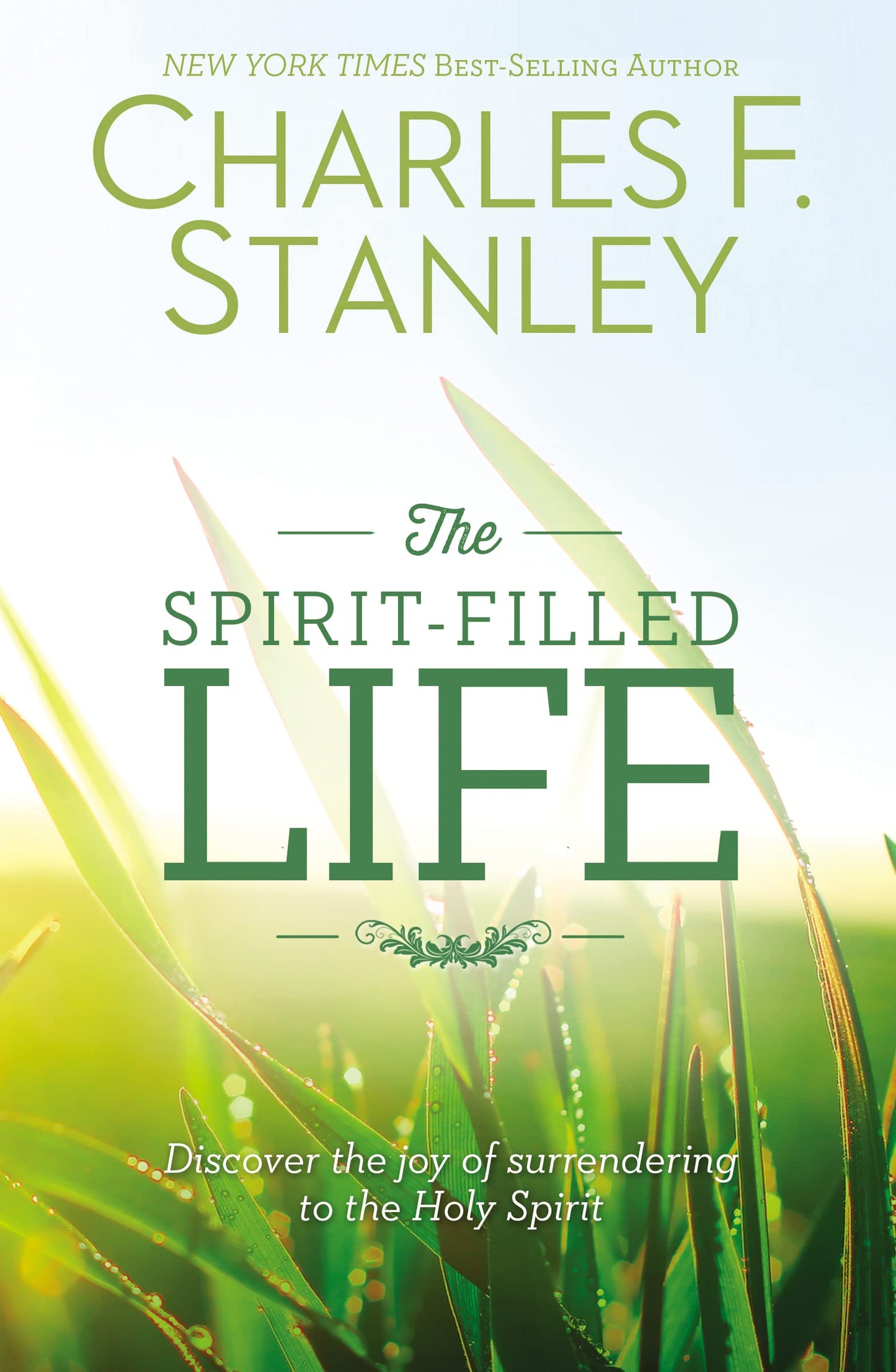 The Spirit-Filled Life: Discover the Joy of Surrendering to the Holy Spirit - 2781
