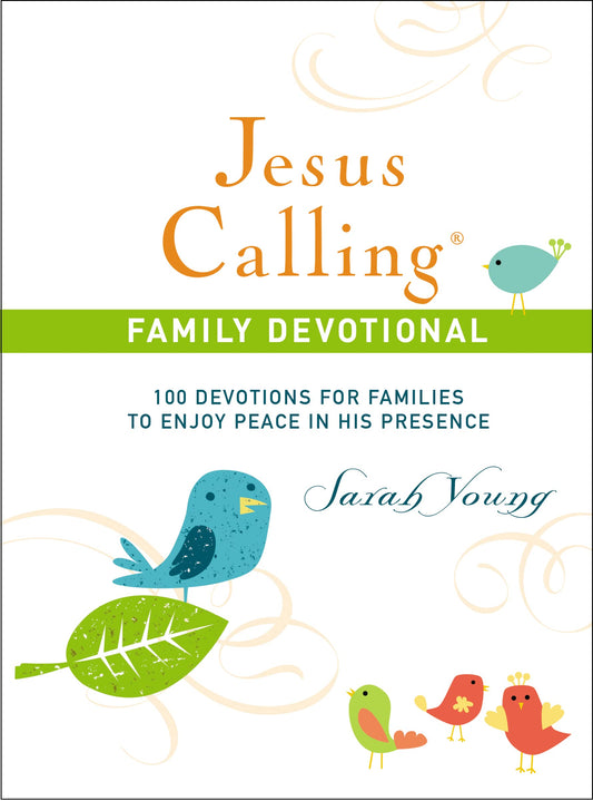Jesus Calling Family Devotional, Hardcover, with Scripture References: 100 Devotions for Families to Enjoy Peace in His Presence - 2797