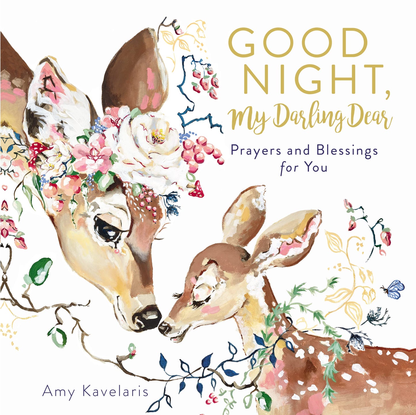 Good Night, My Darling Dear: Prayers and Blessings for You (Darling Animals in Bloom) - 4051