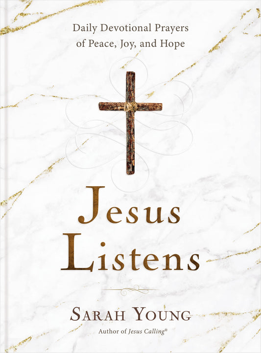 Jesus Listens: Daily Devotional Prayers of Peace, Joy, and Hope (A 365-Day Prayer Book) - 9010
