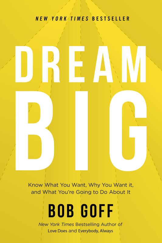 DREAM BIG: KNOW WHAT YOU WANT, W - 5135