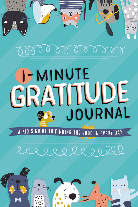 1-Minute Gratitude Journal: A Kid's Guide to Finding the Good in Every Day - 6814