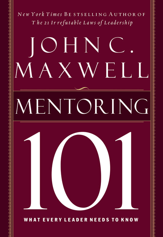 Mentoring 101: What Every Leader Needs to Know - 7731