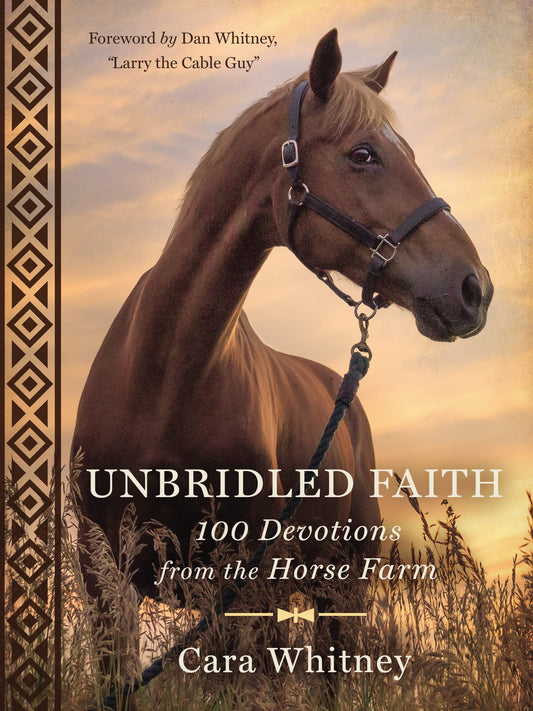 Unbridled Faith: 100 Devotions from the Horse Farm - 538