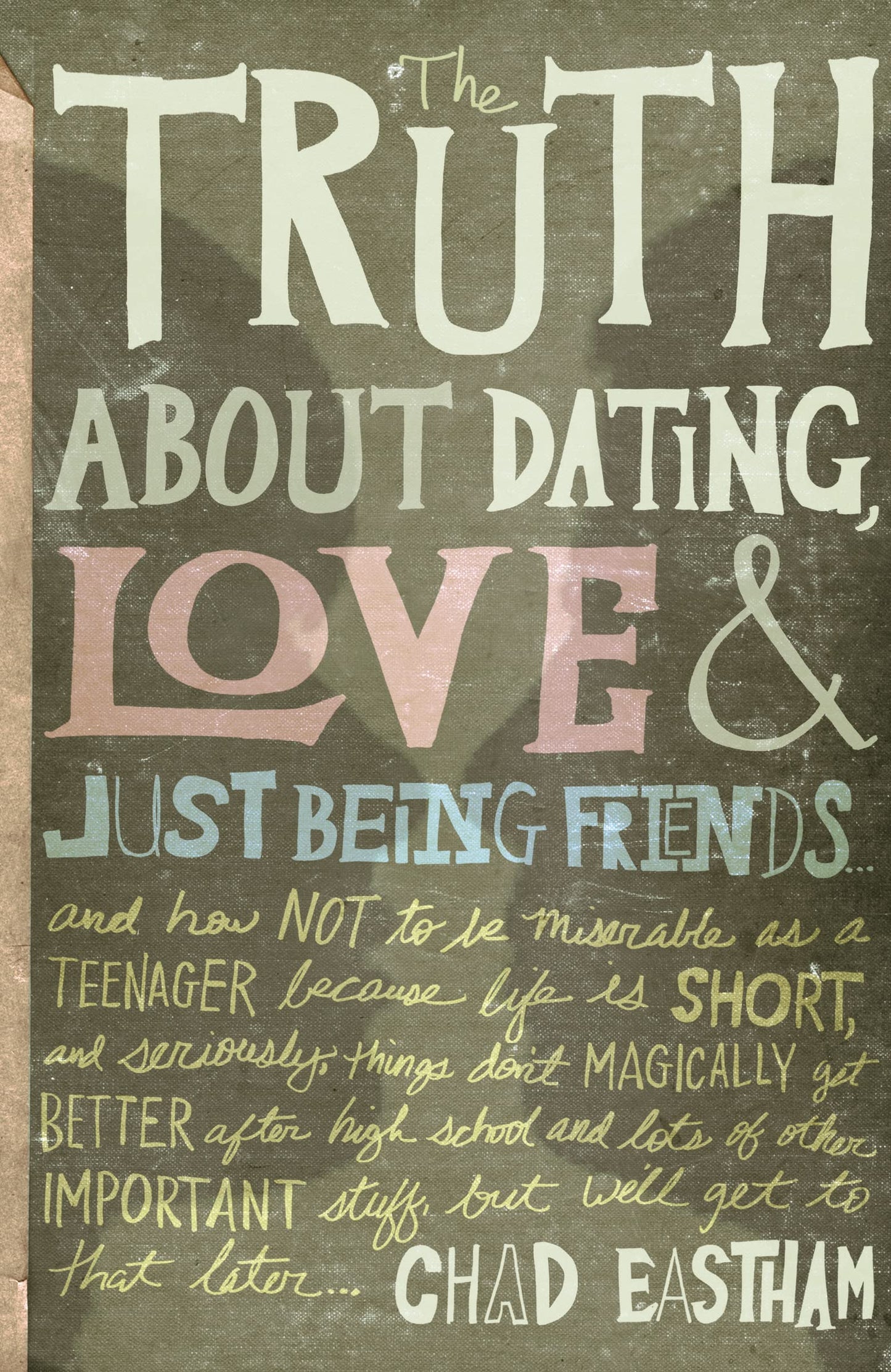 The Truth About Dating, Love, and Just Being Friends - 2295