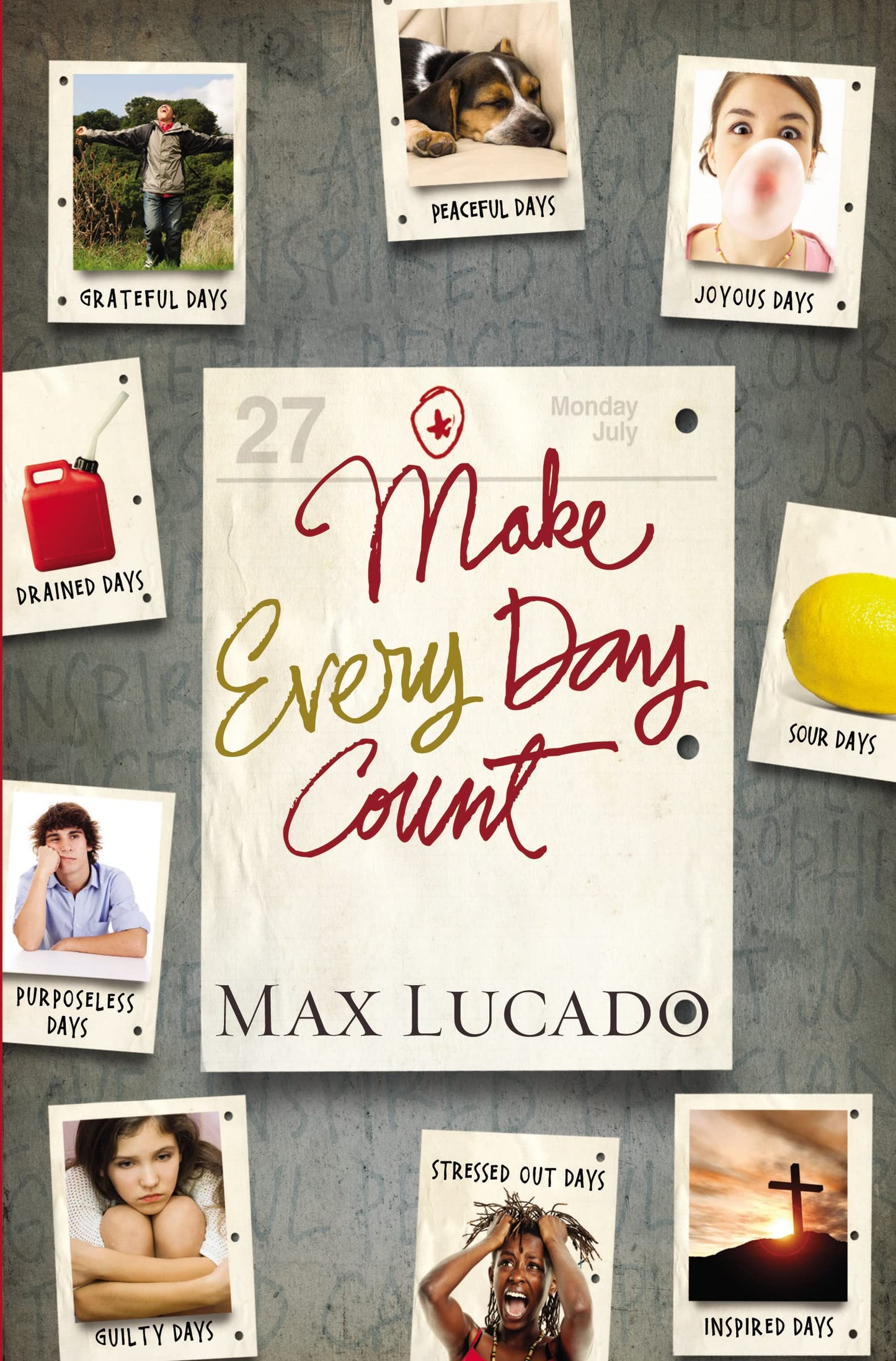 MAKE EVERY DAY COUNT - TEEN EDIT - 667