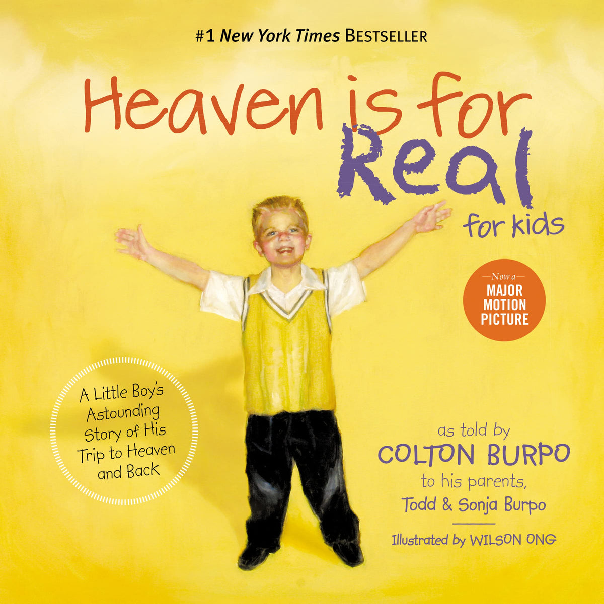 HEAVEN IS FOR REAL FOR KIDS: A L
