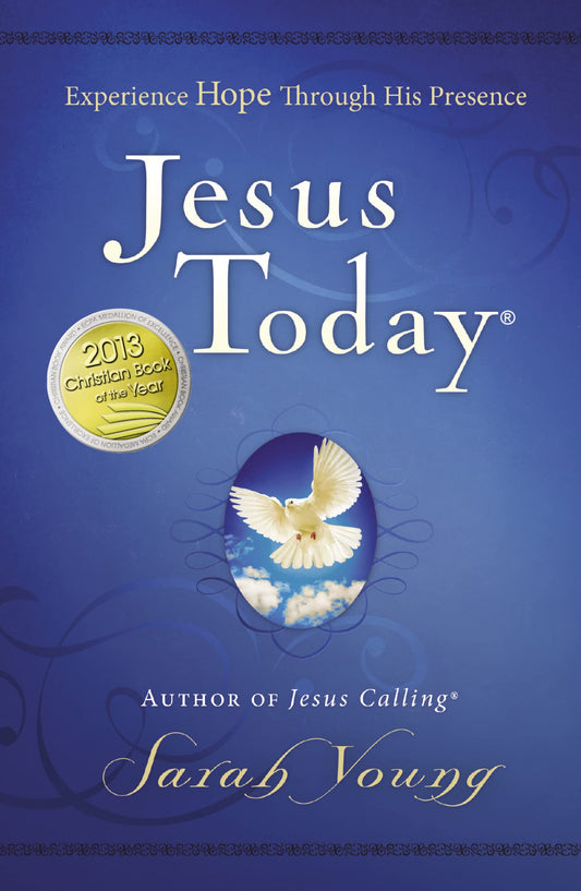 Jesus Today, Hardcover, with Full Scriptures: Experience Hope Through His Presence (A 150-Day Devotional) - 7778