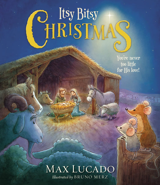 Itsy Bitsy Christmas: A Reimagined Nativity Story for Advent and Christmas - 6093